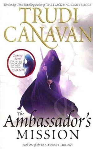 Seller image for THE AMBASSADOR'S MISSION Paperback Novel (Trudi Canavan - 1st Paperback Edition - 2011) for sale by Comics Monster