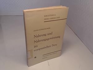 Seller image for Nahrung und Nahrungsgewinnung im vorspanischen Peru. (= Bibliotheca Ibero-Americana, Band 2). for sale by Antiquariat Silvanus - Inhaber Johannes Schaefer