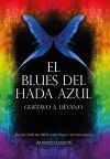 Imagen del vendedor de El blues del Hada Azul a la venta por AG Library