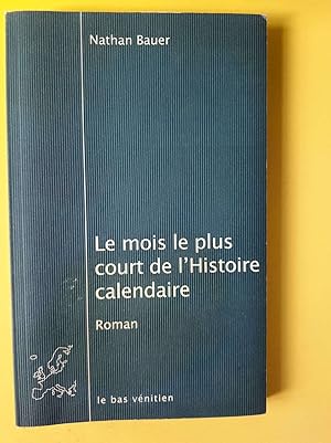 Imagen del vendedor de Le mois le plus court de l'Histoire calendaire a la venta por Dmons et Merveilles