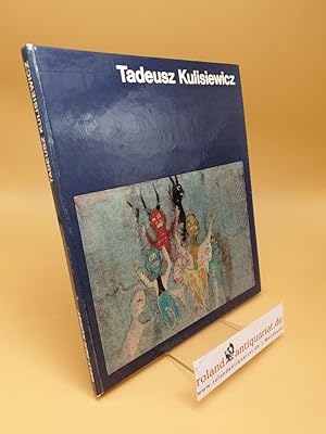 Imagen del vendedor de Tadeusz Kulisiewicz a la venta por Roland Antiquariat UG haftungsbeschrnkt