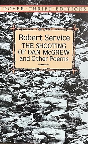 Seller image for The Shooting of Dan McGrew and Other Poems (Dover Thrift Editions) for sale by Mowrey Books and Ephemera