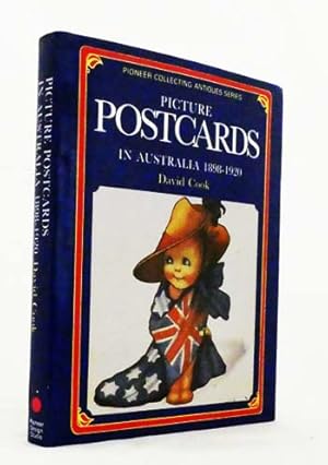 Imagen del vendedor de Picture Postcards in Australia 1898-1920 a la venta por Adelaide Booksellers