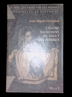 Seller image for L'Eglise sacrement du salut des hommes Ce Dieu qui passe par des hommes III for sale by LibrairieLaLettre2