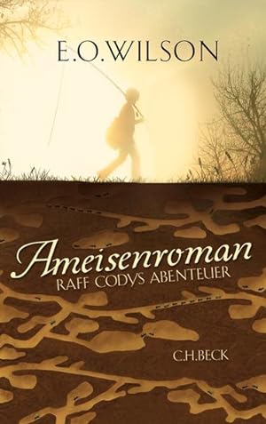 Bild des Verkufers fr Ameisenroman: Raff Codys Abenteuer zum Verkauf von Gerald Wollermann