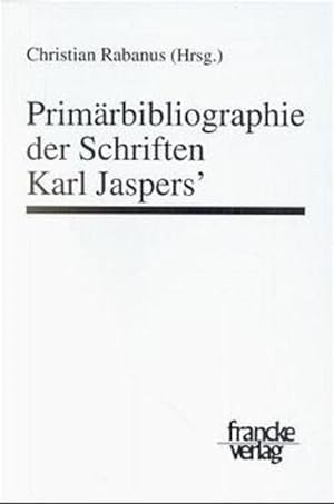 Bild des Verkufers fr Primrbibliographie der Schriften Karl Jaspers' zum Verkauf von Gerald Wollermann