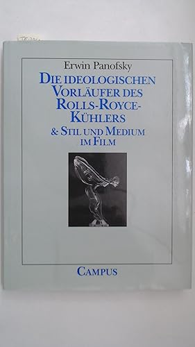 Seller image for Die ideologischen Vorlufer des Rolls-Royce-Khlers & Stil und Medium im Film. for sale by Antiquariat Maiwald