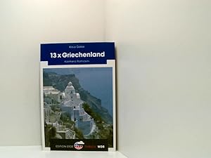 Image du vendeur pour 13 x Griechenland. Kalimera Romiosini. TV-Begleitbuch kalimera romiosini ; TV-Buch WDR mis en vente par Book Broker