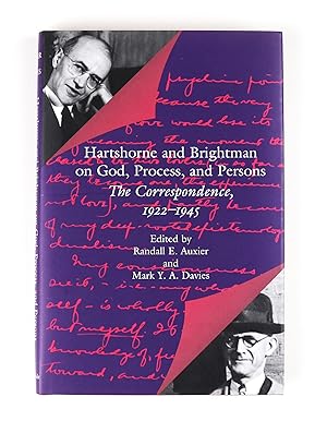 Hartshorne and Brightman on God, Process, and Persons The Correspondence 1922-1945