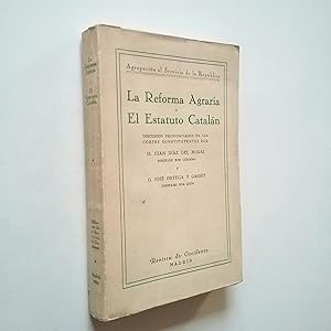 Imagen del vendedor de La reforma agraria y El estatuto cataln (Discursos pronunciados en las Cortes Constituyentes) a la venta por MAUTALOS LIBRERA