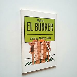 Seller image for Qu es el bunker for sale by MAUTALOS LIBRERA