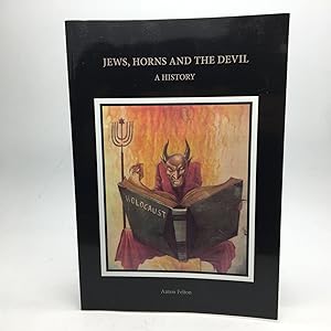 Bild des Verkufers fr JEWS, HORNS AND THE DEVIL: A HISTORY. zum Verkauf von Any Amount of Books