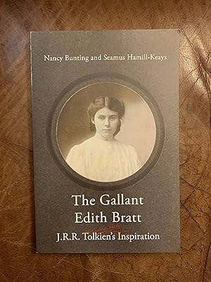 Bild des Verkufers fr The Gallant Edith Bratt J.R.R. Tolkien's Inspiration zum Verkauf von Three Geese in Flight Celtic Books