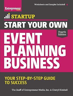 Bild des Verkufers fr Start Your Own Event Planning Business: Your Step-By-Step Guide to Success zum Verkauf von moluna