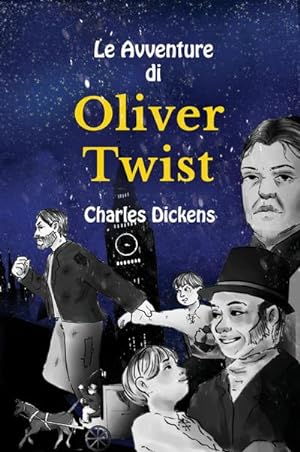 Imagen del vendedor de Le Avventure di Oliver Twist Italian-English a la venta por BuchWeltWeit Ludwig Meier e.K.