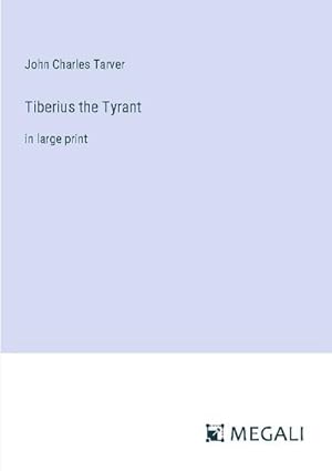 Bild des Verkufers fr Tiberius the Tyrant zum Verkauf von BuchWeltWeit Ludwig Meier e.K.