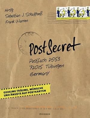 PostSecret: Geheime Träume, Wünsche und Ängste auf Postkarten