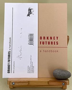 Seller image for Orkney Futures a handbook for sale by Leakey's Bookshop Ltd.