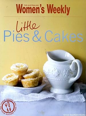 Immagine del venditore per Australian Women's Weekly: Little Pies & Cakes venduto da Great Southern Books