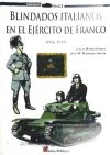 Imagen del vendedor de BLINDADOS ITALIANOS EN EJERCITO FRANCO a la venta por AG Library