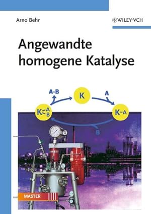 Imagen del vendedor de Angewandte homogene Katalyse a la venta por Studibuch