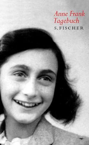 Seller image for Tagebuch: Die weltweit gltige und verbindliche Fassung des Tagebuchs der Anne Frank, autorisiert vom Anne Frank Fonds Basel for sale by Studibuch