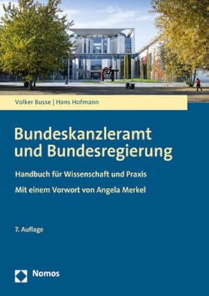 Seller image for Bundeskanzleramt und Bundesregierung: Handbuch fr Wissenschaft und Praxis for sale by Studibuch