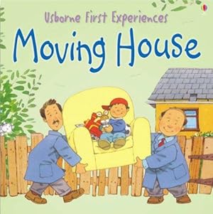 Immagine del venditore per Usborne First Experiences Moving House venduto da WeBuyBooks 2