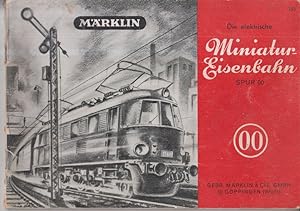 Bild des Verkufers fr Die elektrische Miniatur-Eisenbahn Spur 00. zum Verkauf von Allguer Online Antiquariat