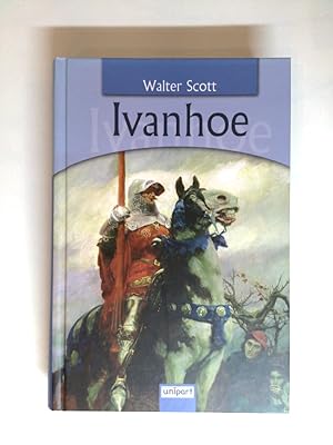 Image du vendeur pour Ivanhoe Walter Scott mis en vente par Antiquariat Buchhandel Daniel Viertel