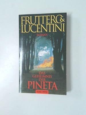 Das Geheimnis der Pineta: Roman (Piper Taschenbuch) Roman