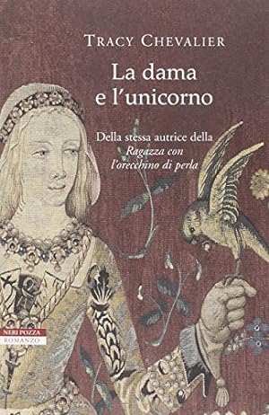 Seller image for La dama e l'unicorno - Tracy Chevalier for sale by libreria biblos