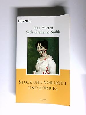 Bild des Verkufers fr Stolz und Vorurteil und Zombies: Roman der klassische Liebesroman aus der Regency-Zeit - jetzt mit ultraheftiger Zombie-Action zum Verkauf von Antiquariat Buchhandel Daniel Viertel