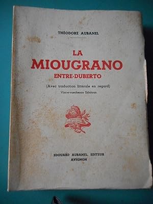 Bild des Verkufers fr La Miougrano entre-ouberto - Avec traduction litterale en regard zum Verkauf von Frederic Delbos