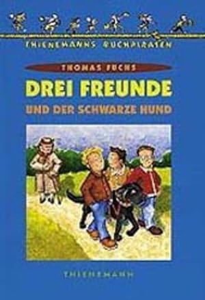 Imagen del vendedor de Drei Freunde und der schwarze Hund Thomas Fuchs a la venta por Antiquariat Buchhandel Daniel Viertel