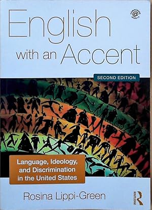 Bild des Verkufers fr English with an Accent: Language, Ideology and Discrimination in the United States zum Verkauf von Berliner Bchertisch eG