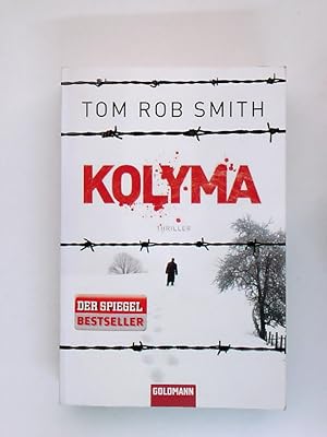 Image du vendeur pour Kolyma: Thriller (Leo Demidow, Band 2) Thriller mis en vente par Antiquariat Buchhandel Daniel Viertel