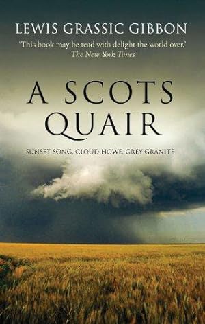 Bild des Verkufers fr A Scots Quair: The Mearns Trilogy zum Verkauf von WeBuyBooks