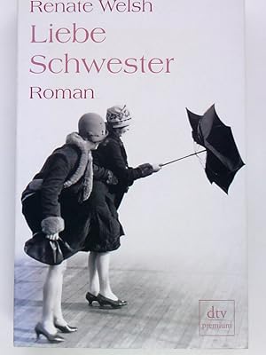 Seller image for Liebe Schwester Roman for sale by Antiquariat Buchhandel Daniel Viertel