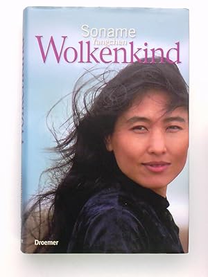 Seller image for Wolkenkind Soname Yangchen mit Vicki Mackenzie. Aus dem Engl. von Reinhard Kreissl for sale by Antiquariat Buchhandel Daniel Viertel
