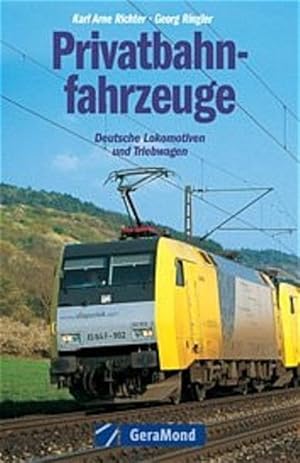Bild des Verkufers fr Privatbahnfahrzeuge: Deutsche Lokomotiven und Triebwagen Deutsche Lokomotiven und Triebwagen zum Verkauf von Berliner Bchertisch eG