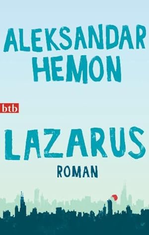 Bild des Verkufers fr Lazarus: Roman zum Verkauf von Modernes Antiquariat - bodo e.V.