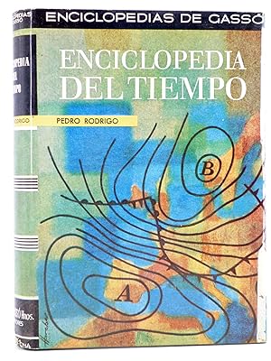 ENCICLOPEDIA DEL TIEMPO (Pedro Rodrigo) Gassó, 1965. OFRT