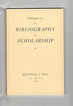 Catalogue 113: Bibliography, Scholarship