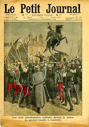 "LE PETIT JOURNAL N°1203 du 7/12/1913" Une belle manifestation militaire devant la statue du géné...