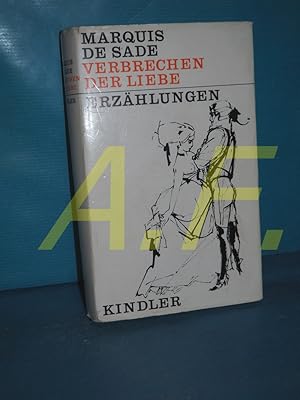 Bild des Verkufers fr Verbrechen der Liebe : Ausgewhlte Erzhlungen zum Verkauf von Antiquarische Fundgrube e.U.