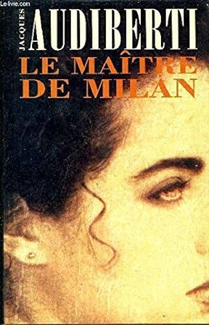 Seller image for Le matre de Milan for sale by Dmons et Merveilles