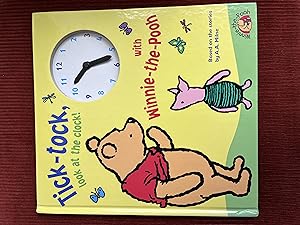 Bild des Verkufers fr Tick-tock, look at the clock with Winnie-the-Pooh zum Verkauf von Antiquariaat Digitalis