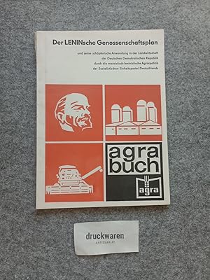 Der Leninsche Genossenschaftsplan und seine schöpferische Anwendung in der Landwirtschaft der Deu...