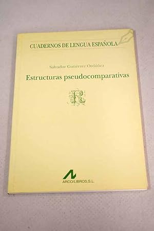 Imagen del vendedor de Estructuras pseudocomparativas a la venta por Alcan Libros